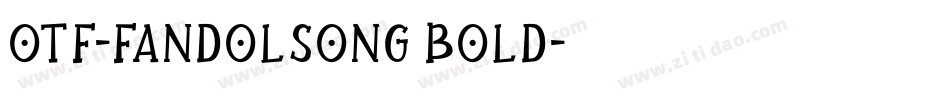 OTF-FandolSong Bold字体转换